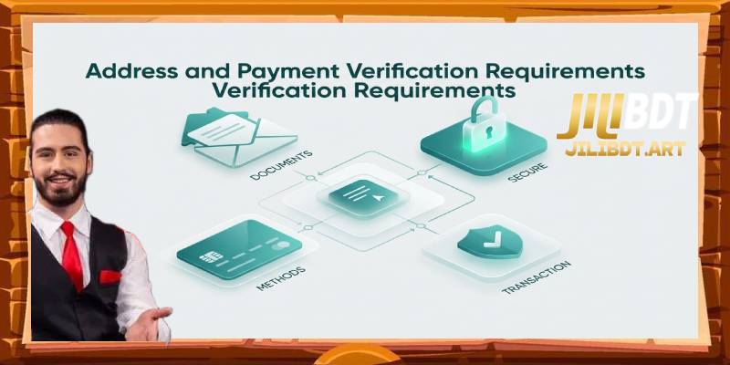 Address and Payment Verification Requirements