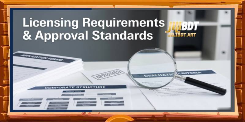licensing requirements and approval standards